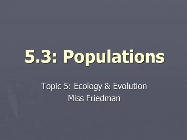 5.3: Populations