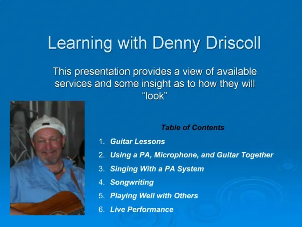 Learning with Denny Driscoll
