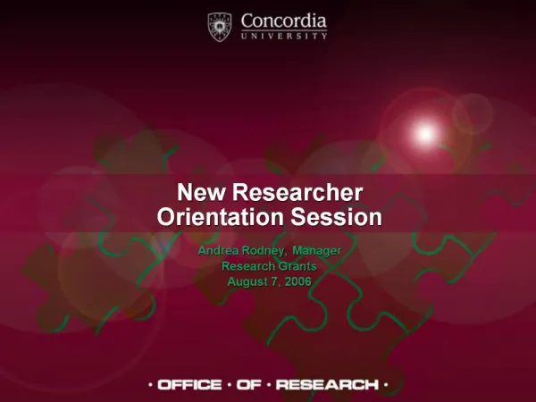 New Researcher Orientation Session