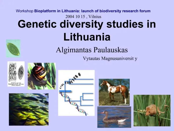 Genetic diversity studies in Lithuania