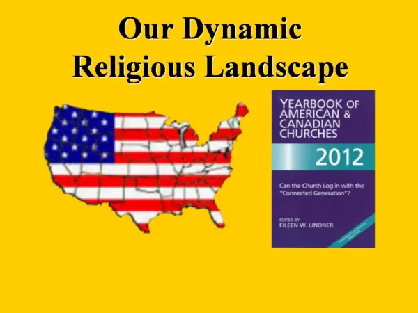 Our Dynamic 
Religious Landscape