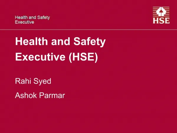 Health and Safety Executive (HSE)