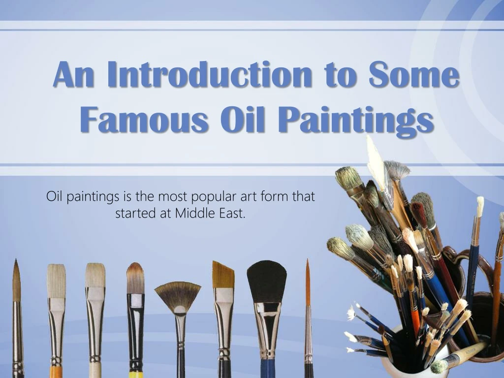 an introduction to some famous oil paintings