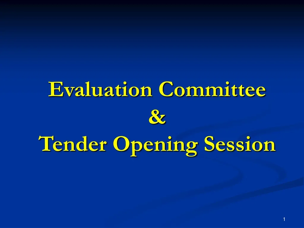 evaluation committee tender opening session