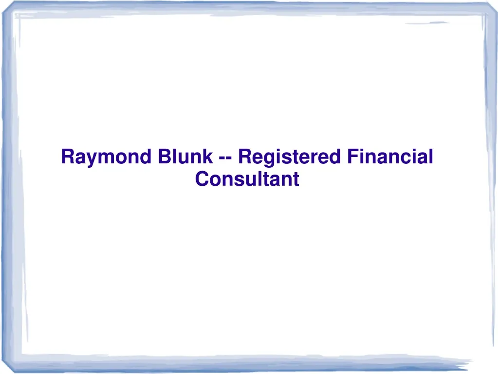 raymond blunk registered financial consultant
