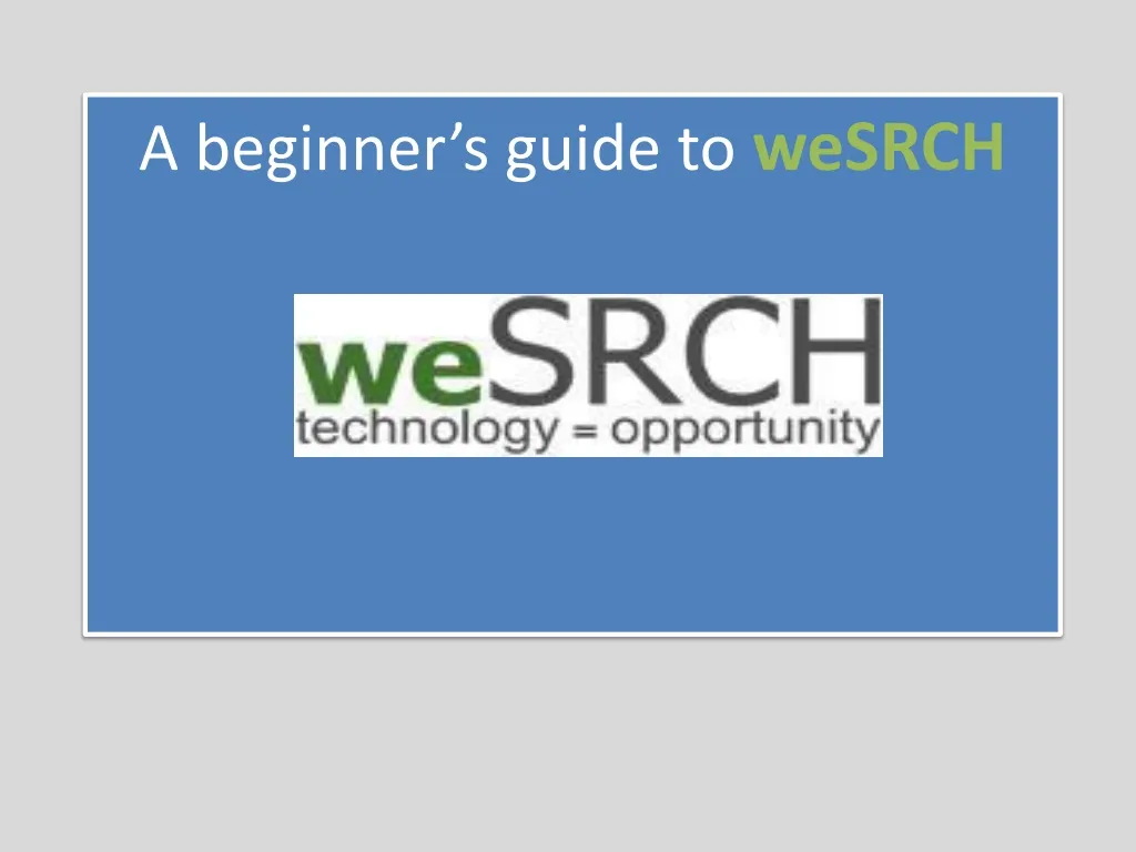 a beginner s guide to wesrch