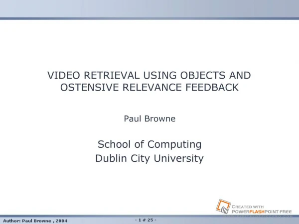 PhD Research on Video Retrieval using Objects and Ostensive Relevance ...