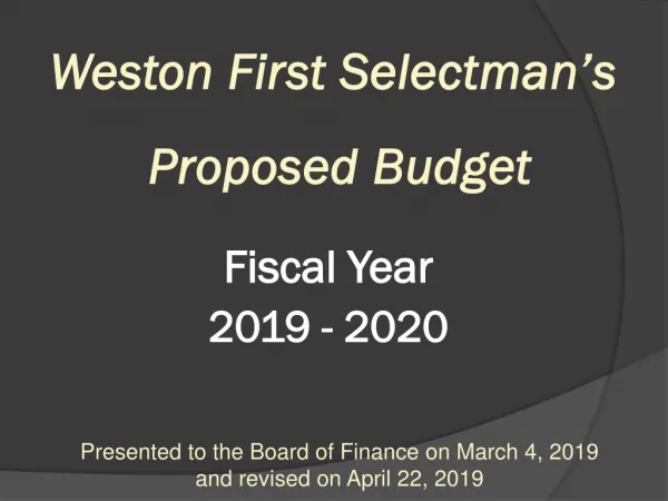 Weston First Selectman’s Proposed B udget