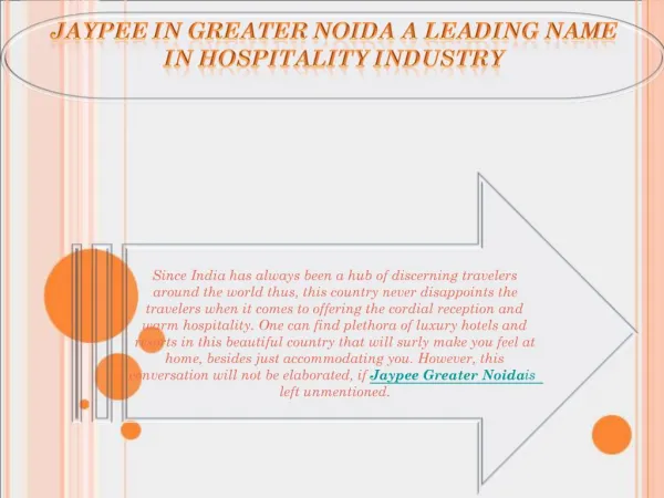 Jaypee in Greater Noida A Leading Name in Hospitality Indust