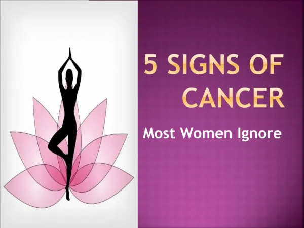 5 Signs of Cancer