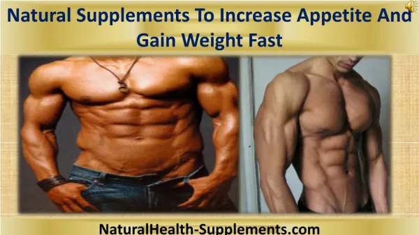 Natural Supplements To Increase Appetite And Gain Weight Fas
