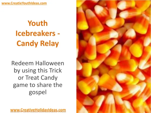Youth Icebreakers - Candy Relay