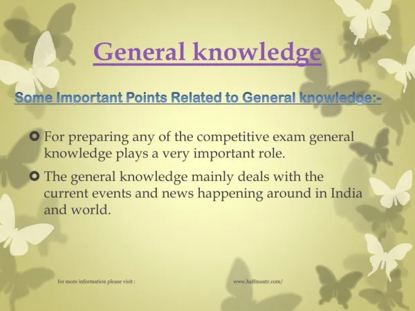 Now read the latest point about General knowledge