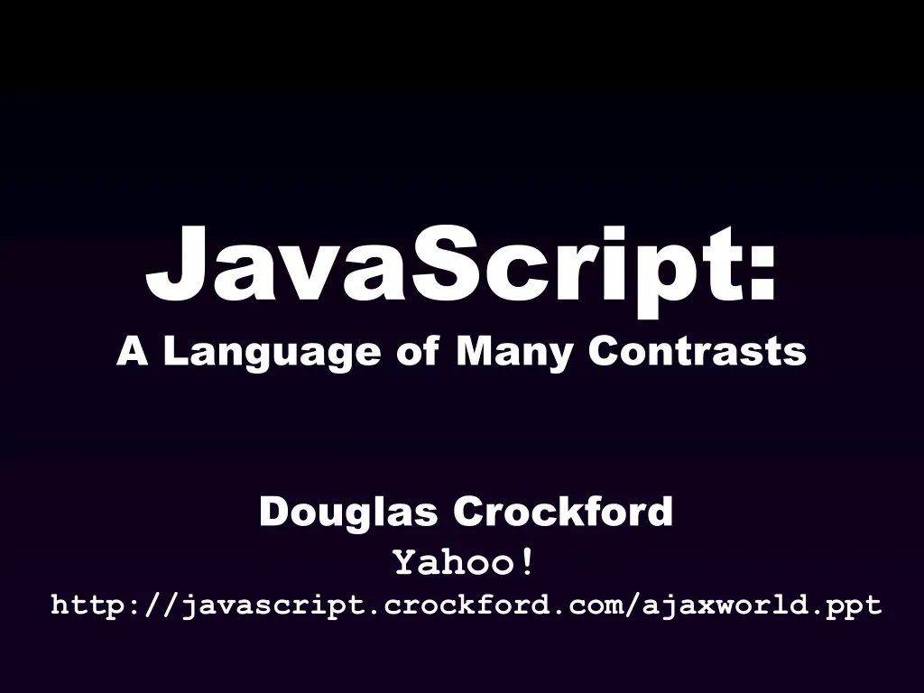 javascript a language of many contrasts
