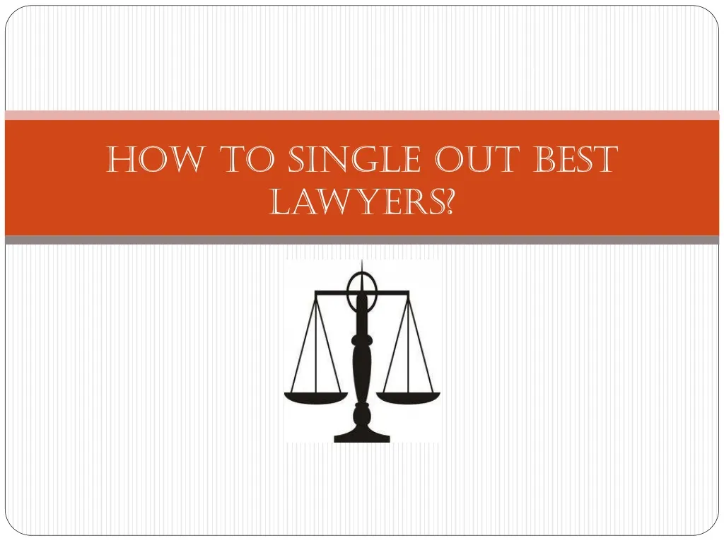 how to single out best lawyers