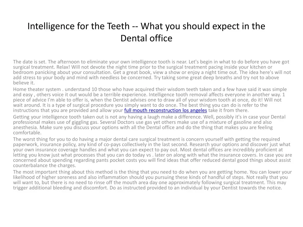 intelligence for the teeth what you should expect in the dental office