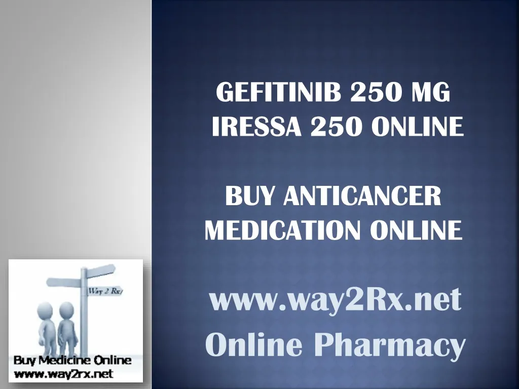 gefitinib 250 mg iressa 250 online buy anticancer medication online