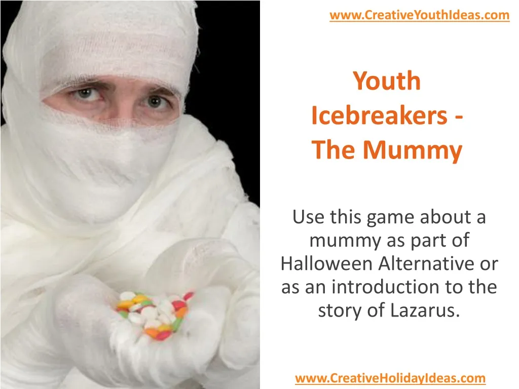 youth icebreakers the mummy