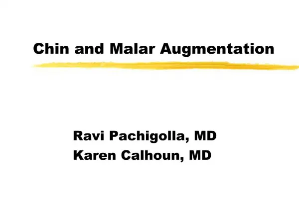Chin and Malar Augmentation