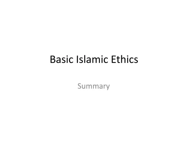 Basic Islamic Ethics