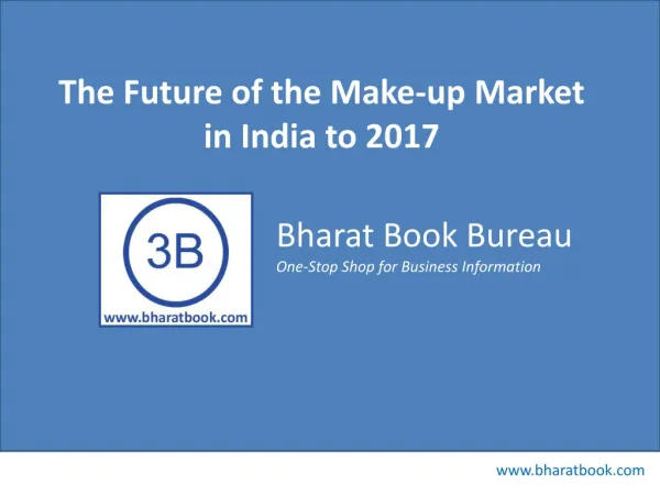 The Future of the Make-up Market in India to 2017