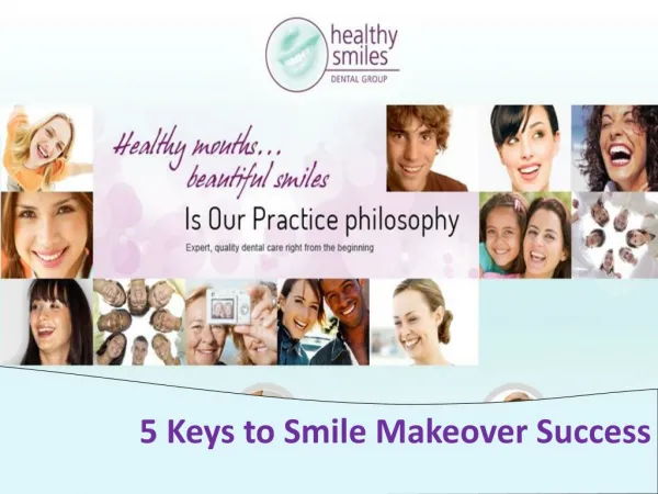5 Keys to Smile Makeover Success