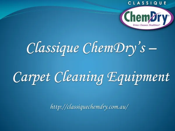 Classique Chemdry's Cleaning Products