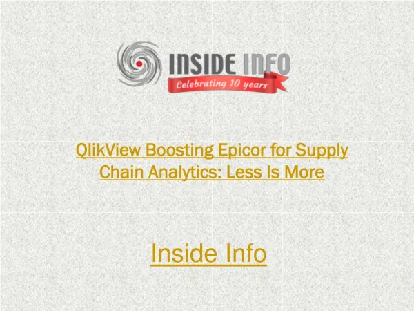 QlikView Boosting Epicor for Supply Chain Analytics: Less Is