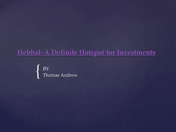 Hebbal–A Definite Hotspot for Investments