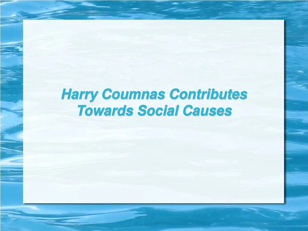 harry coumnas contributes towards social causes