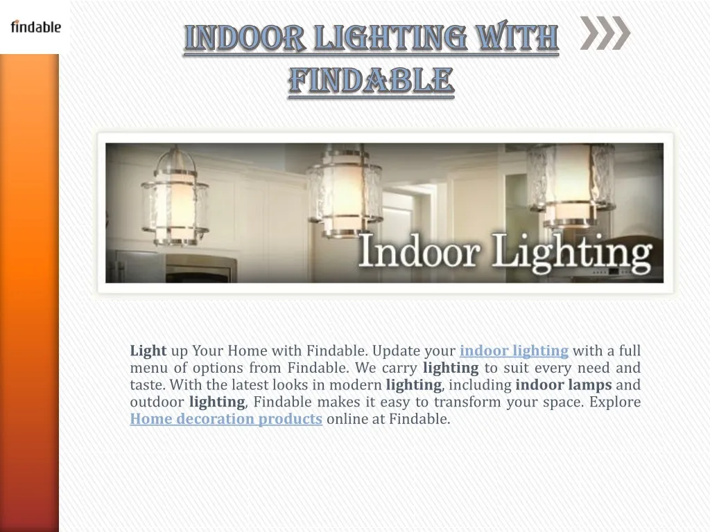indoor lighting with findable