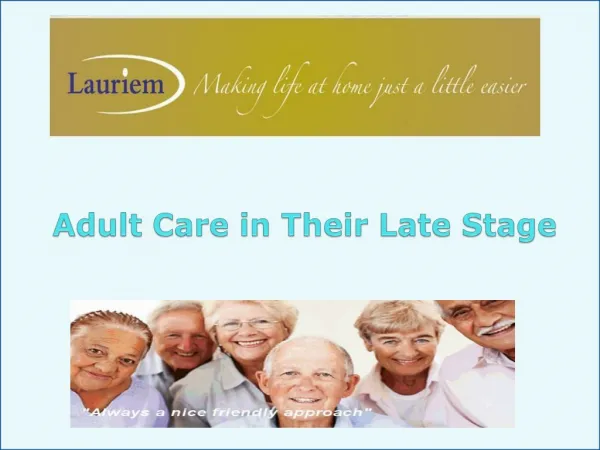 Adult Care in Their Late Stage