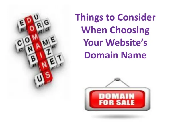 Things to Consider When Choosing Your Website’s Domain Name
