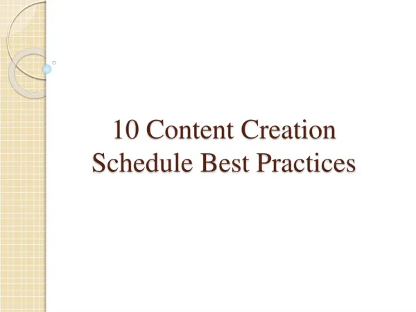 10 Content Creation Schedule Best Practices