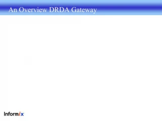 An Overview DRDA Gateway - slide 1