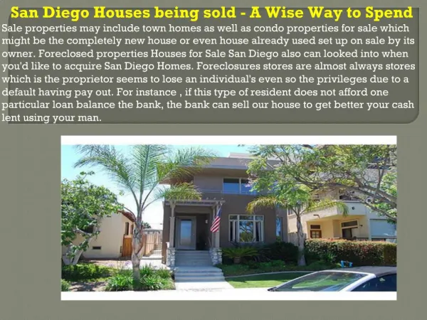 San Diego Houses being sold - A Wise Way to Spend