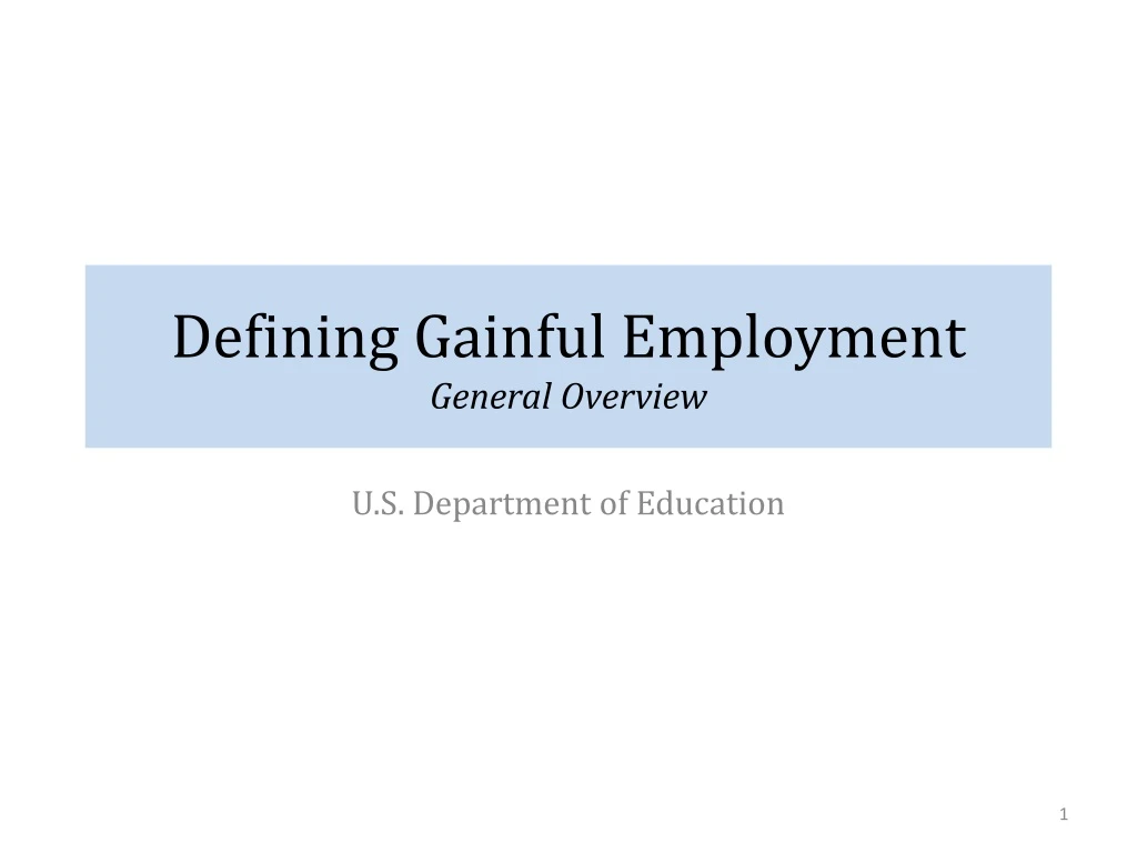 defining gainful employment general overview