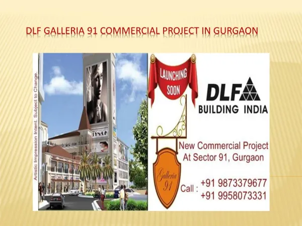 DLF Commercial Project Galleria 91 Gurgaon