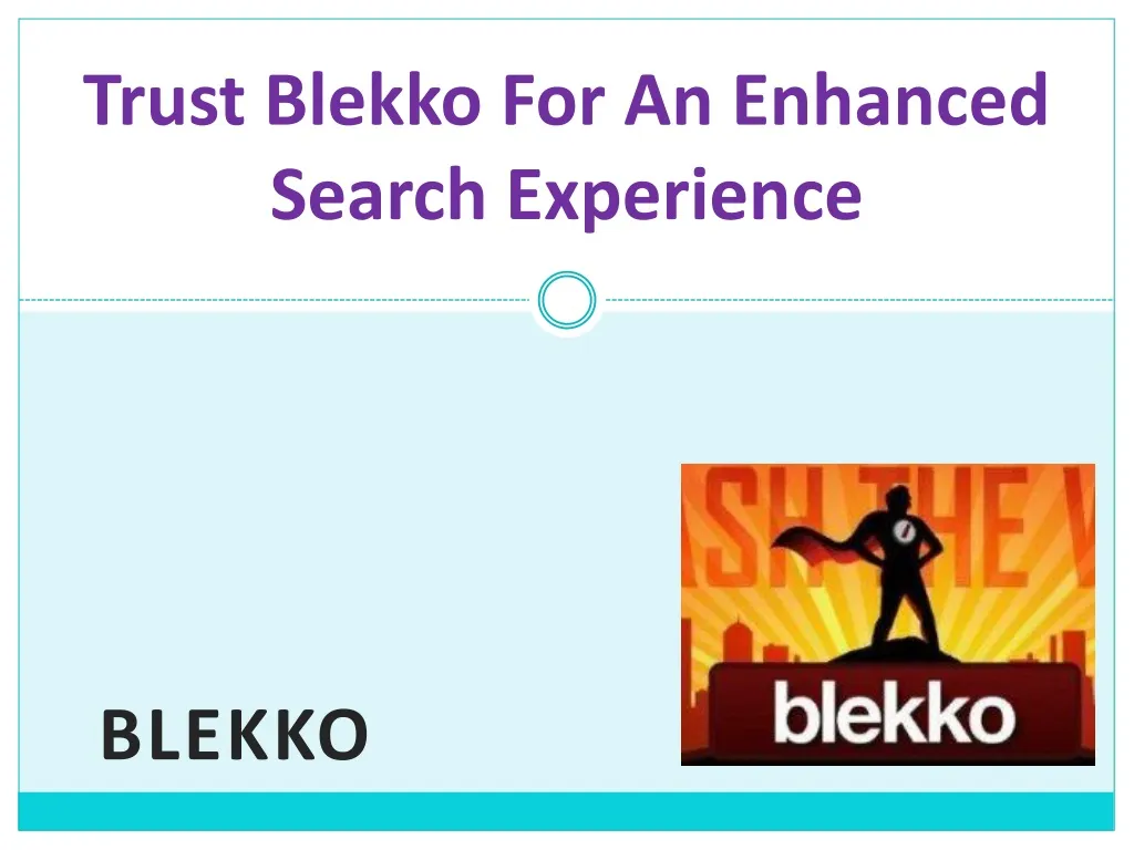 trust blekko for an enhanced search experience