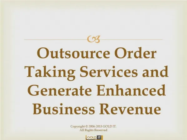 Outsource Order Taking Services And Generate Enhanced Busine