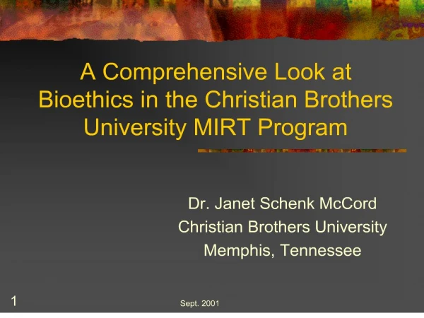 a comprehensive look at bioethics in the christian brothers university mirt program
