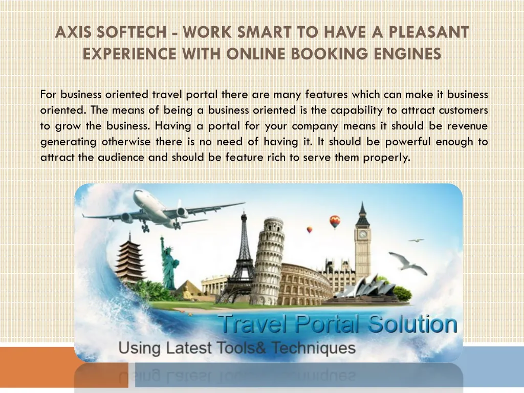 axis softech work smart to have a pleasant experience with online booking engines