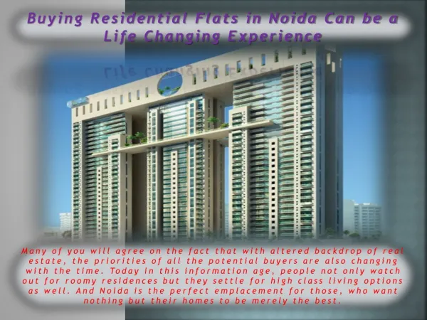 Buying Residential Flats in Noida Can be a Life Changing Exp