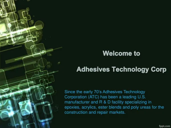 Adhesives Technology Corp