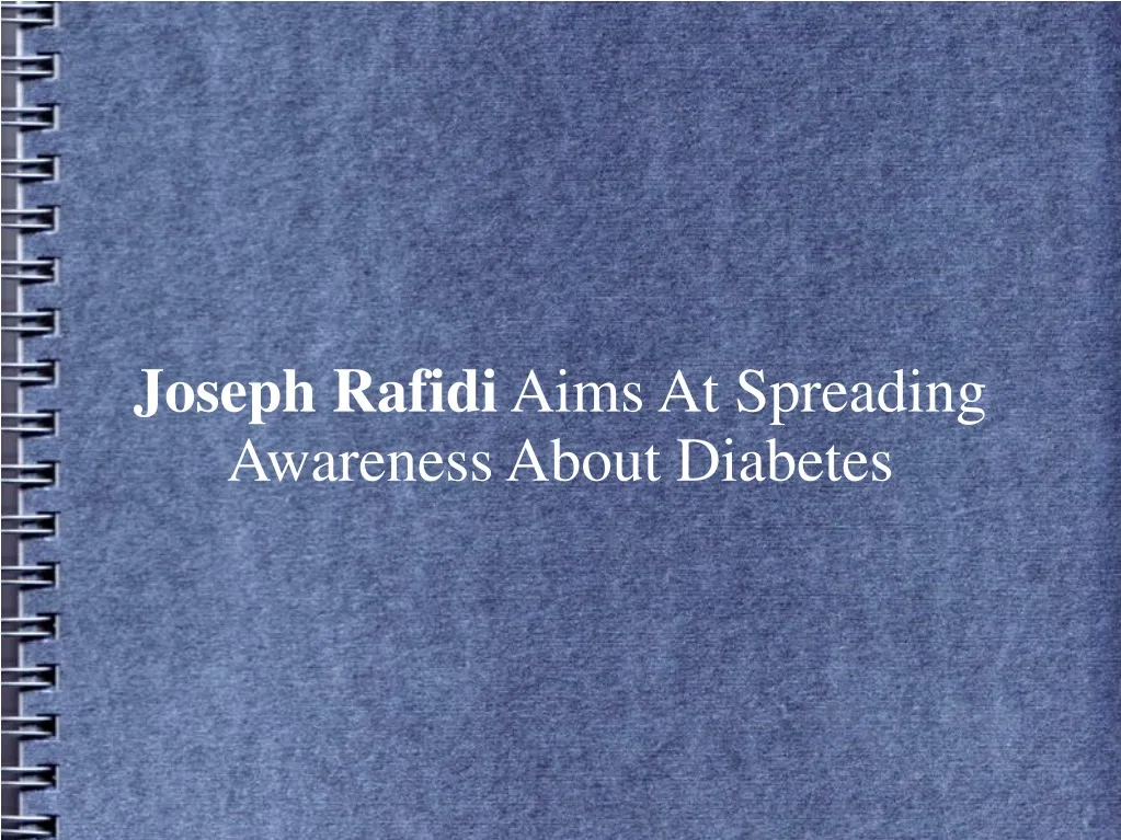 joseph rafidi aims at spreading awareness about