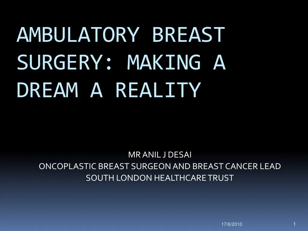 ambulatory breast surgery making a dream a reality