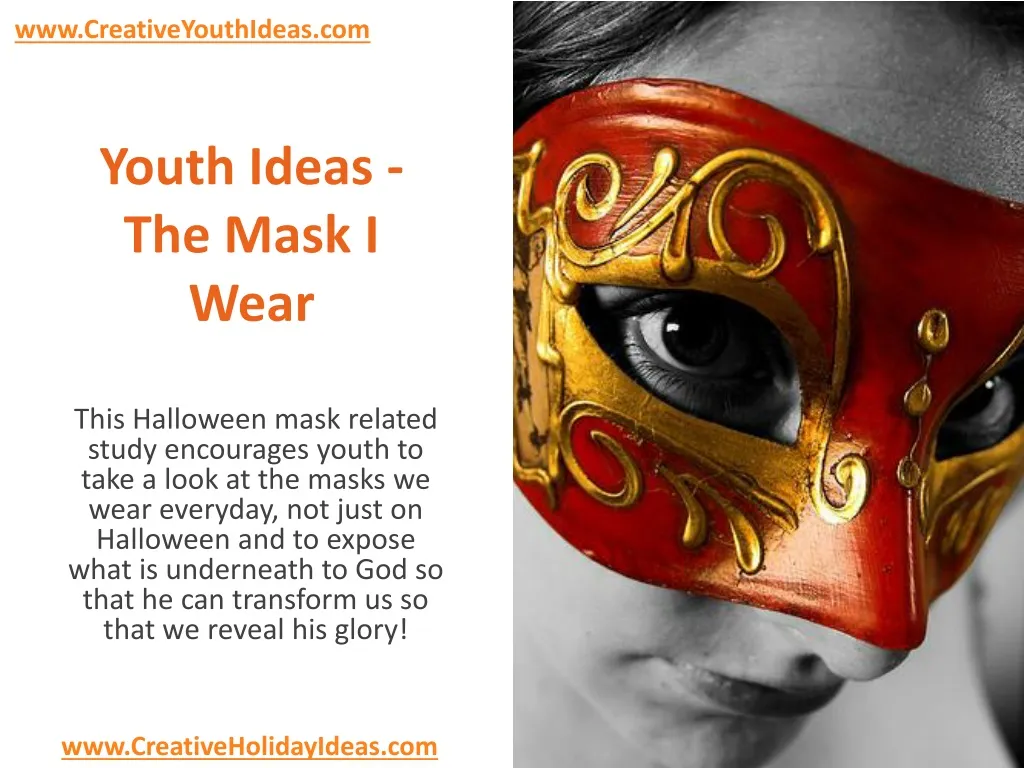 youth ideas the mask i wear