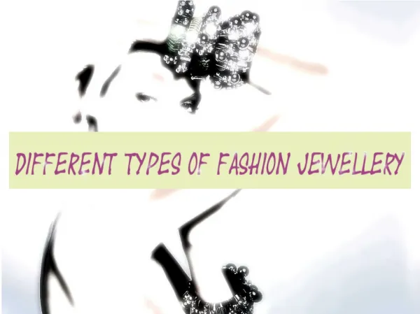 Different Types of Fashion Jewellery