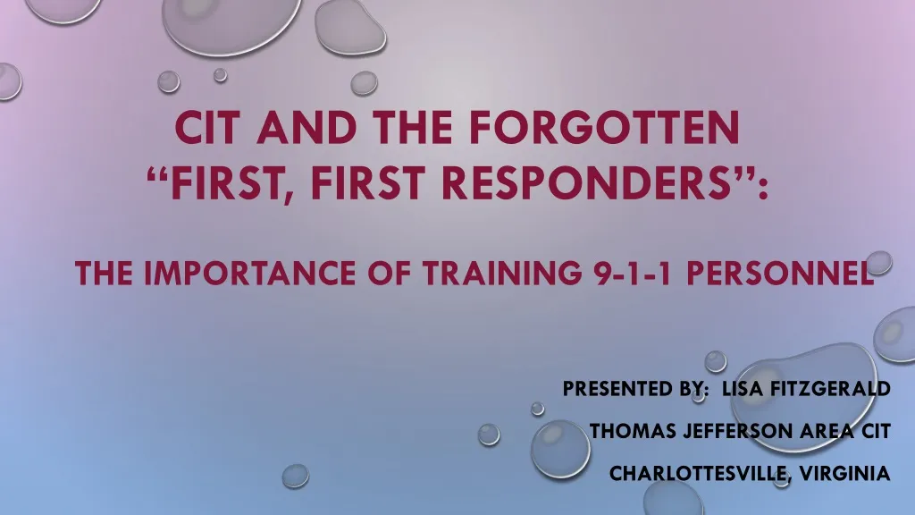 cit and the forgotten first first responders