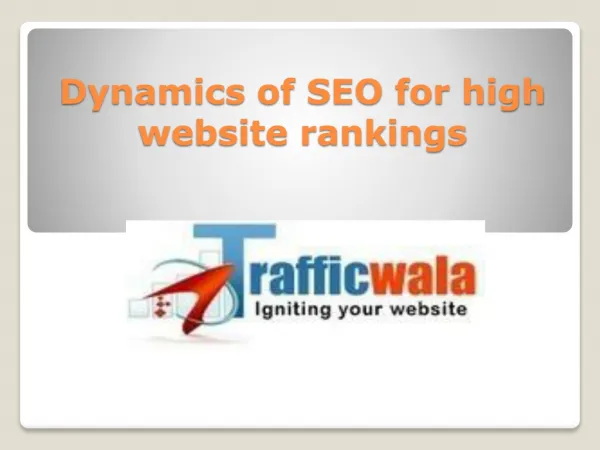 Dynamics of SEO for high website rankings